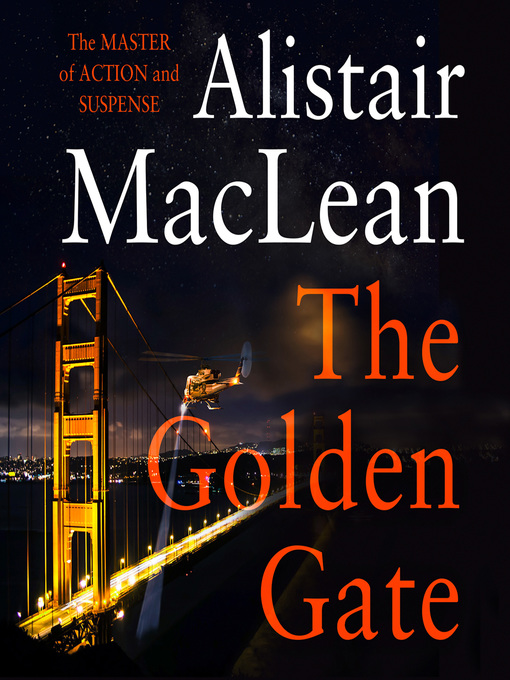 Title details for The Golden Gate by Alistair MacLean - Available